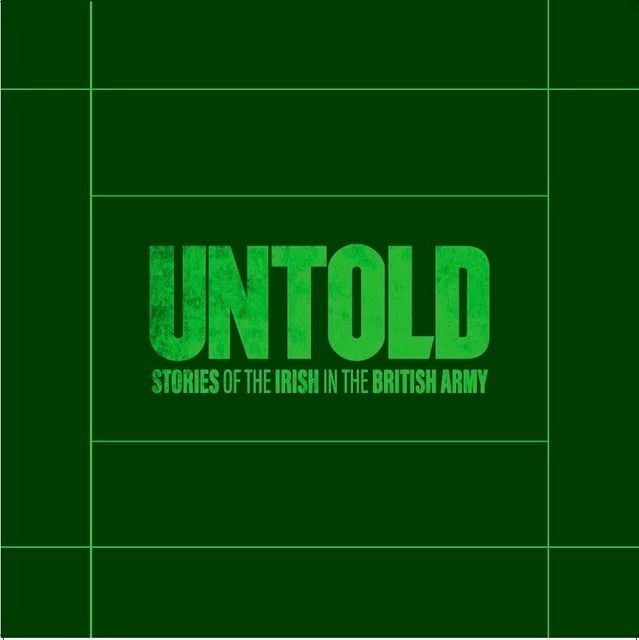 The new museum brand, UNTOLD Stories of the Irish in the British Army, has been developed to appeal to a wider audience