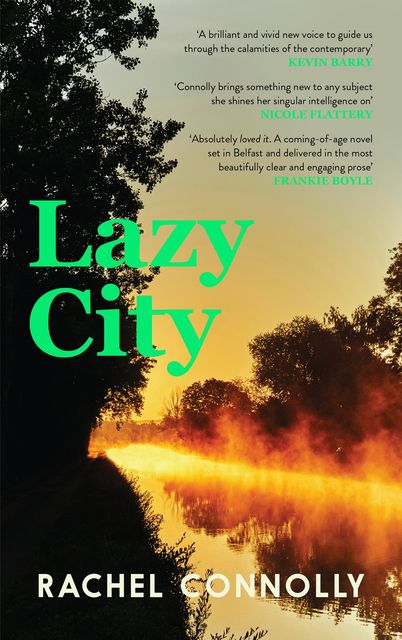 Lazy City by Rachel Connolly