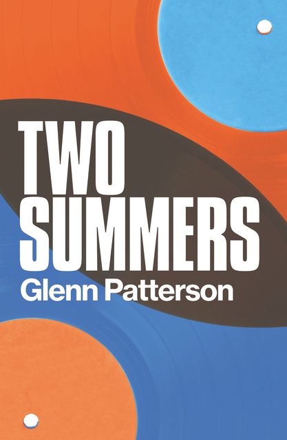 Two Summers by Glenn Patterson